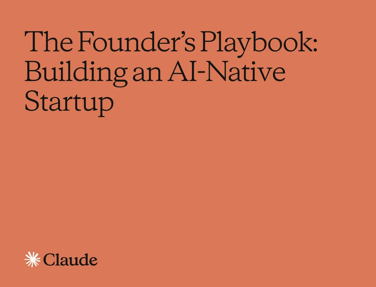 📕💬 Anthropic выпустил гайд по созданию AI-native стартапа